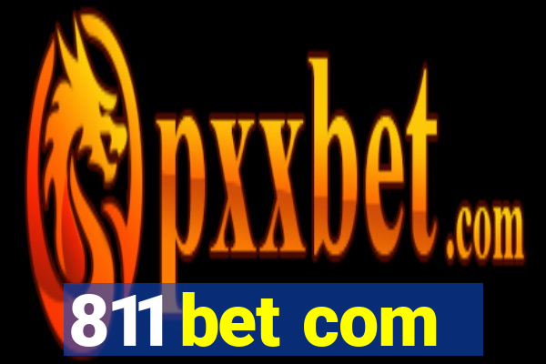 811 bet com